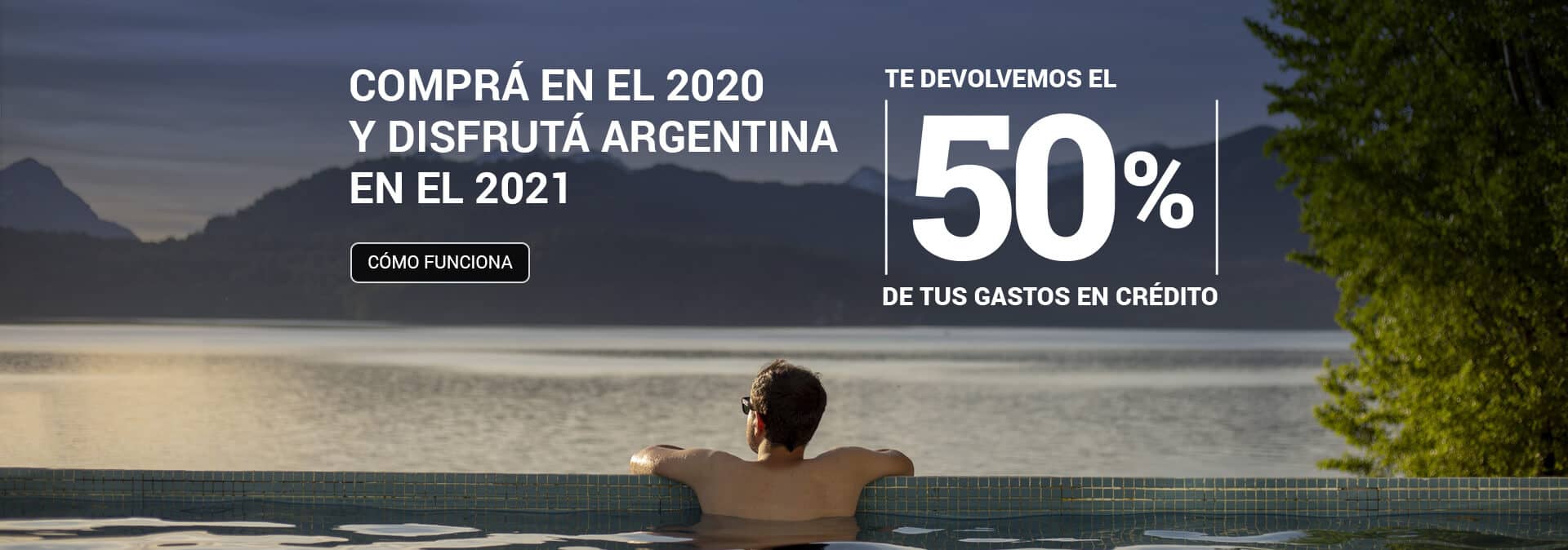 Comprá en el 2020 y disfrutá Argentina en el 2021